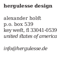 Hergulesse Design, P.O. Box 539, Key West FL 33041